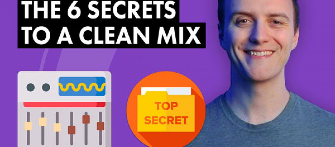 5f07b1537ec0ae747c9dfde6_the-6-secrets-to-a-clean-mix.jpg